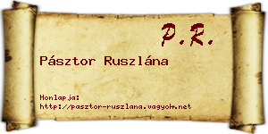 Pásztor Ruszlána névjegykártya